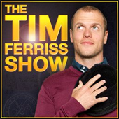 The Tim Ferriss Show - Motivational Podcast